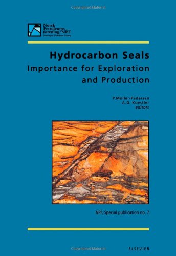 Hydrocarbon Seals: Importance for Exploration and Production (Norwegian Petroleum Society Special Publications)