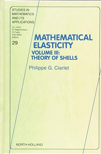 Theory of Shells, Volume 3 (Mathematical Elasticity)