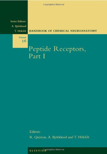 Peptide Receptors, Part I, Volume 16 (Handbook of Chemical Neuroanatomy)