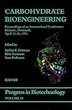 Carbohydrate Bioengineering, Volume 10 (Progress in Biotechnology)