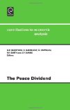 The Peace Dividend (Contributions to Economic Analysis) (Process Technology Proceedings)