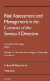 Risk Assessment & Management in the Context of the Seveso II Directive (Industrial Safety Series)