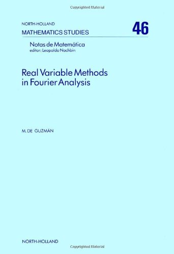 Real Variable Methods in Fourier Analysis (North-Holalnd Mathematics Studies 46)