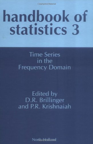 Time Series in the Frequency Domain, Volume 3 (Handbook of Statistics)