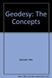 Geodesy: The Concepts