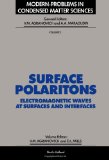 Surface Polaritons - Electromagnetic Waves at Surfaces and Interfaces