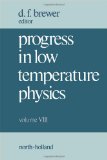 Progress in Low Temperature Physics, Vol. 8