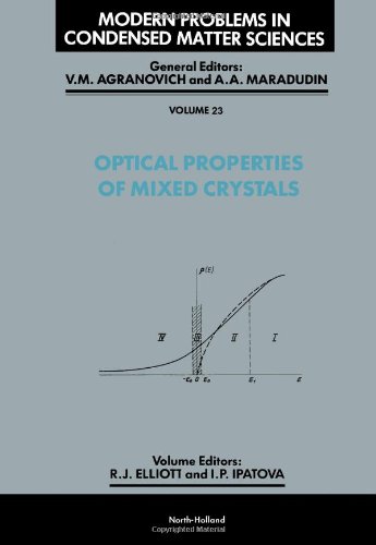 Optical Properties of Mixed Crystals (Modern Problems in Condensed Matter Sciences)