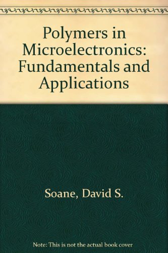 Polymers in Microelectronics: Fundamentals and Applications
