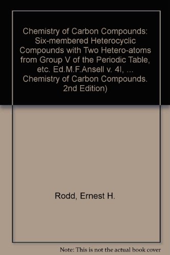 Chemistry of Carbon Compounds Volume 4 Part IJ: Heterocyclic Compounds. Second Edition (v. 4I)