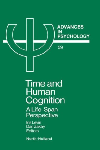 Time and Human Cognition: A Life-Span Perspective (Advances in Psychology)