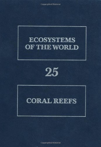 Coral Reefs (Ecosystems of the World)