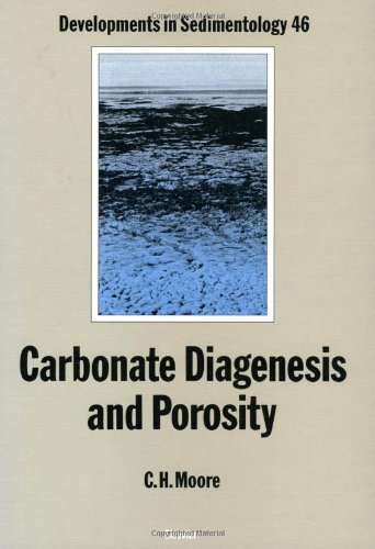 Carbonate Diagenesis and Porosity (Developments in Sedimentology)