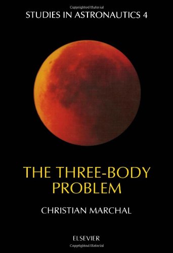 The Three-Body Problem (Studies in Astronautics)