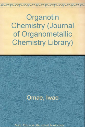 Organotin Chemistry (Journal of Organometallic Chemistry Library)