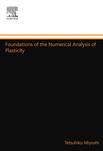 Foundations of the Numerical Analysis of Plasticity