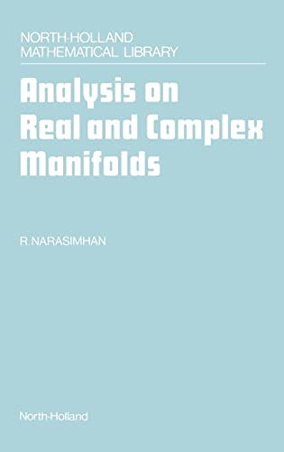 Analysis on Real and Complex Manifolds (Volume 35) (North-Holland Mathematical Library, Volume 35)