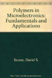 Polymers in Microelectronics: Fundamentals and Applications