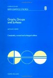 Graphs, Groups and Surfaces (North-Holland Mathematics Studies 8)