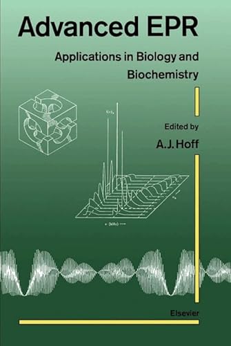 Advanced EPR: Applications in Biology and Biochemistry