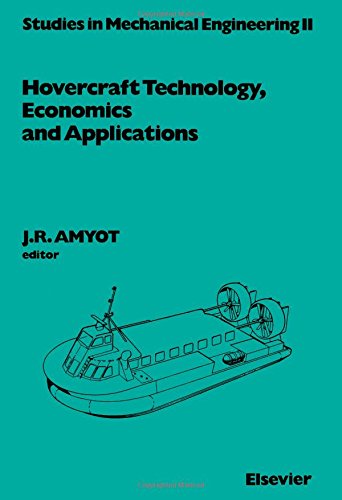 Hovercraft Technology: Economics and Applications (Studies in Mechanical Engineering S.)