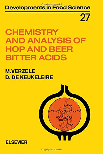 Chemistry and Analysis of Hop and Beer Bitter Acids (Developments in Food Science)