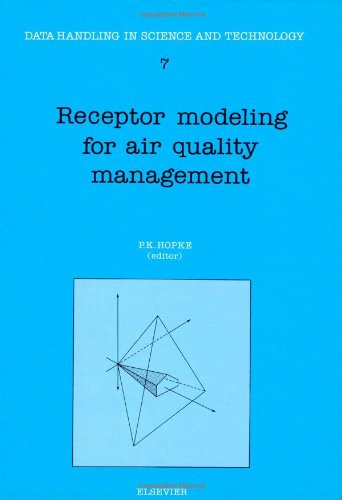 Receptor Modeling for Air Quality Management, Volume 7 (Data Handling in Science and Technology)
