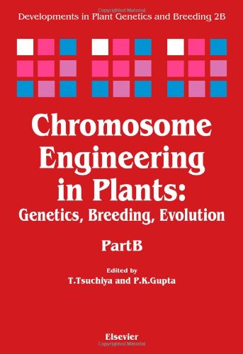 Chromosome Engineering in Plants: Genetics, Breeding, Evolution