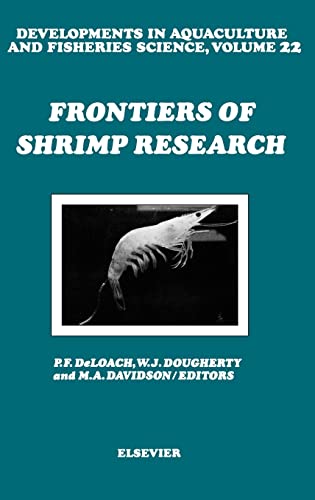 Frontiers of Shrimp Research, Volume 22 (Developments in Aquaculture and Fisheries Science)