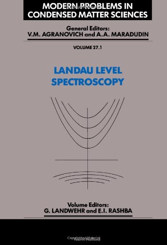 Landau Level Spectroscopy, Part 1 (Modern Problems in Condensed Matter Sciences) (Pt.1)