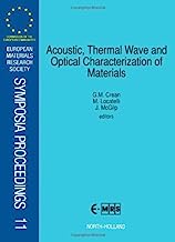 Acoustic, Thermal Wave and Optical Characterization of Materials (European Materials Research Society Symposias Proceedings, 11)