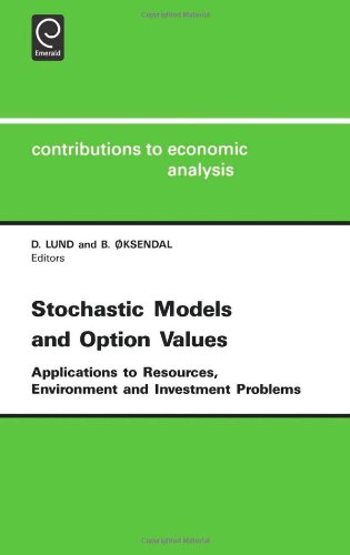 Stochastic Models and Option Values (Contributions to Economic Analysis) (Developments in Aquaculture and Fisheries Science)
