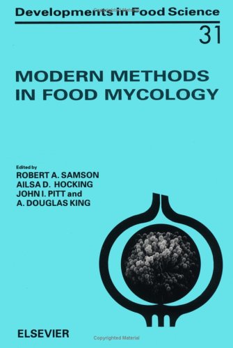 Modern Methods in Food Mycology, Volume 31 (Developments in Food Science)