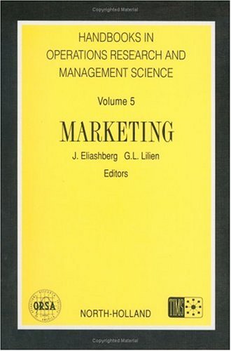 Handbooks in Operations Research and Management Science, 5: Marketing