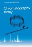 Chromatography Today, Fifth Edition