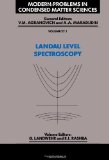 Landau Level Spectroscopy, Part 1 (Modern Problems in Condensed Matter Sciences) (Pt.1)
