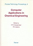 Computer Applications in Chemical Engineering (Process Technology Proceedings)