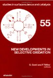 New Developments in Selective Oxidation (Studies in Surface Science and Catalysis)