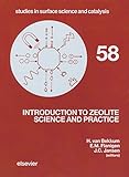 Introduction to Zeolite Science and Practice (Volume 58)