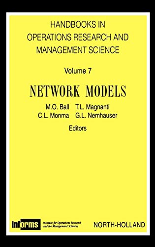 Network Models, Volume 7 (Handbooks in Operations Research and Management Science)