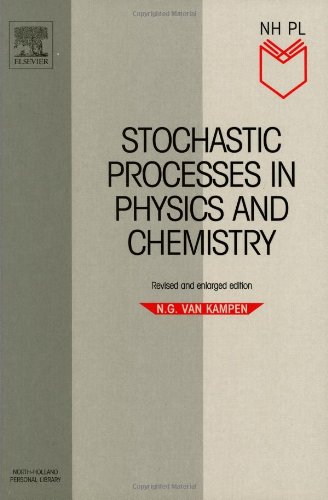 Stochastic Processes in Physics and Chemistry, Volume 1, Second Edition (North-Holland Personal Library)