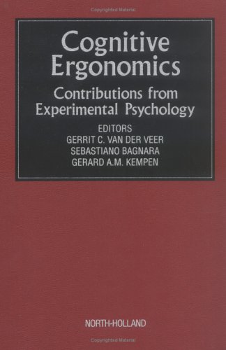 Cognitive Ergonomics: Contributions from Experimental Psychology