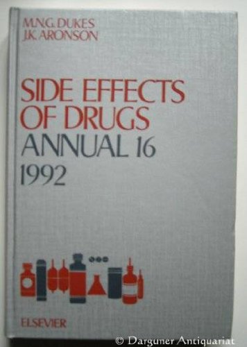 Side Effects of Drugs Annual 16: A Worldwide Yearly Survey of New Data and Trends (v. 16)