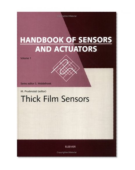 Thick Film Sensors, Volume 1 (Handbook of Sensors and Actuators)