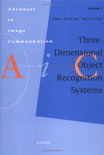 Three-Dimensional Object Recognition Systems, Volume 1 (Advances in Image Communication)