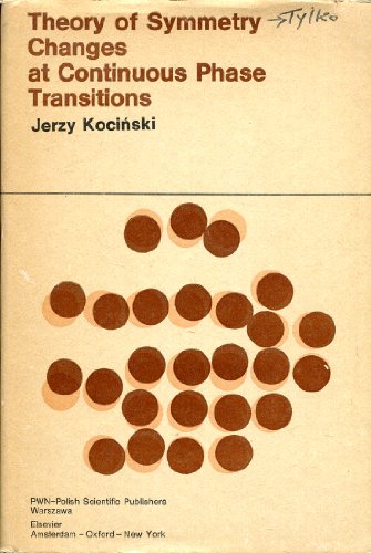 Theory of Symmetry Changes at Continuous Phase Transitions (Phase transition phenomena)