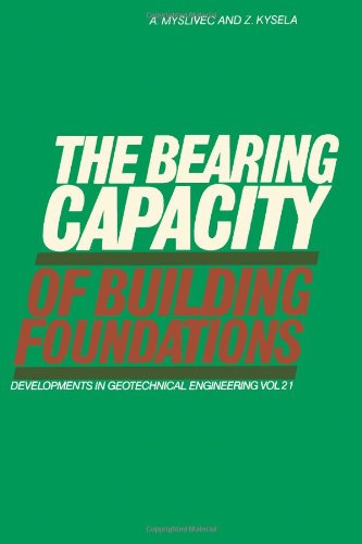 Bearing Capacity of Building Foundations (Developments in geotechnical engineering) (Czech, Dutch and English Edition)