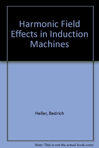 Harmonic Field Effects in Induction Machines