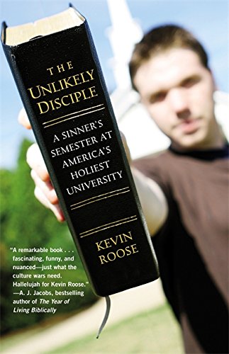 Book Cover The Unlikely Disciple: A Sinner's Semester at America's Holiest University