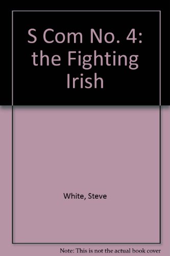 The Fighting Irish (S-Com, No. 4)
